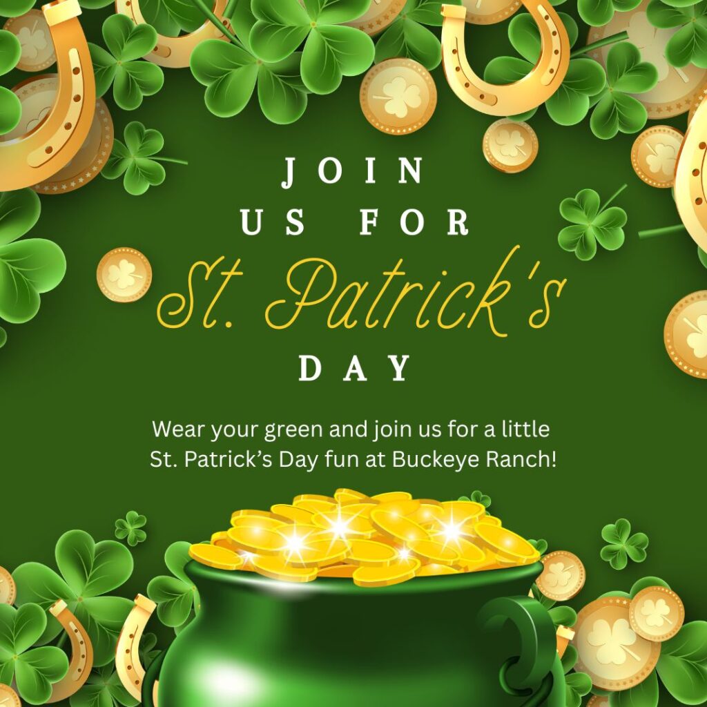 Green St. Patrick’s Day invite with shamrocks, horseshoes, gold coins, and a pot of gold. Text reads, “Join us for St. Patrick’s Day” and invites guests to the Buckeye Ranch for festivities.