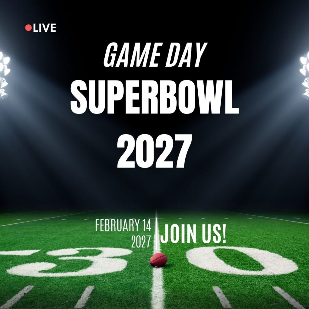 Live Superbowl 2027 game day graphic on a football field, February 14, 2027.